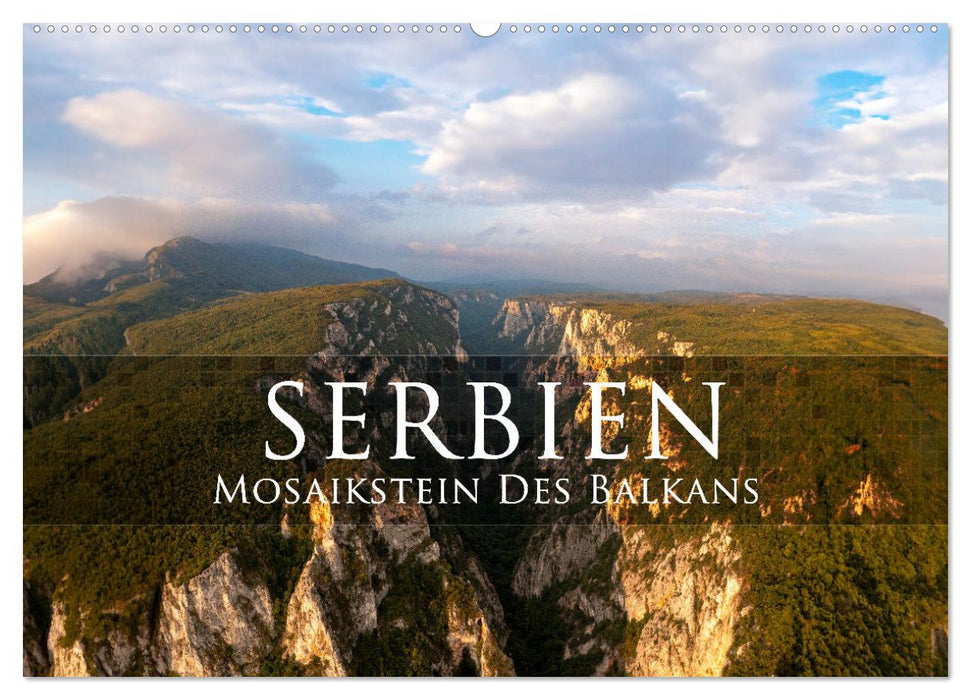 Serbien - Mosaikstein des Balkans (CALVENDO Wandkalender 2025)