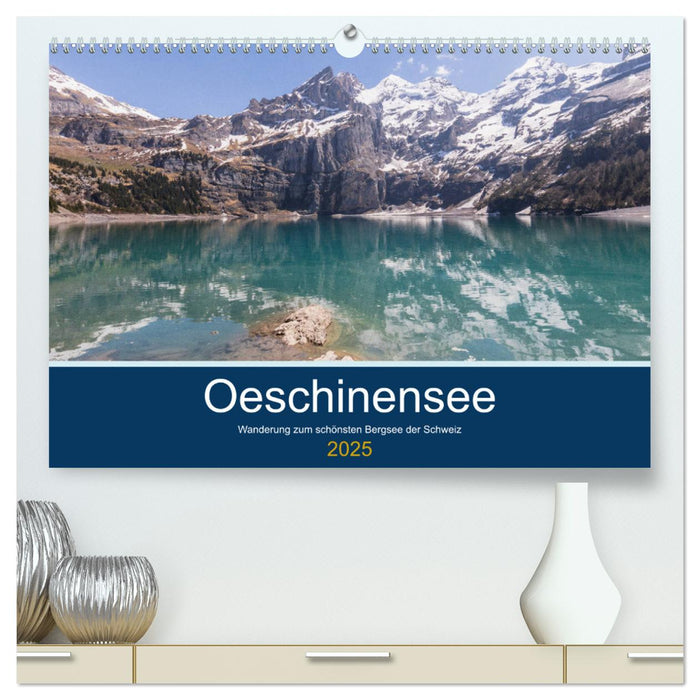 Wanderung zum Oeschinensee (CALVENDO Premium Wandkalender 2025)