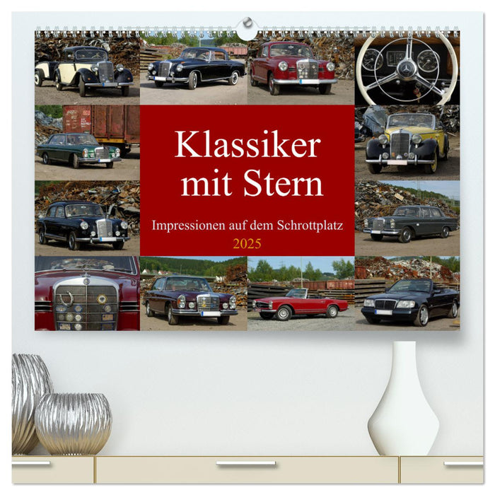 Klassiker mit Stern (CALVENDO Premium Wandkalender 2025)