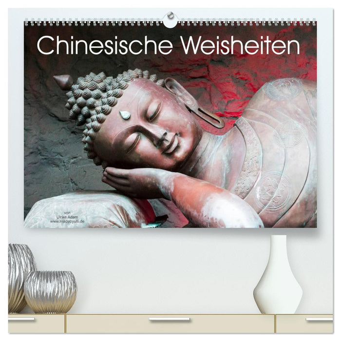 Chinesische Weisheiten (CALVENDO Premium Wandkalender 2025)