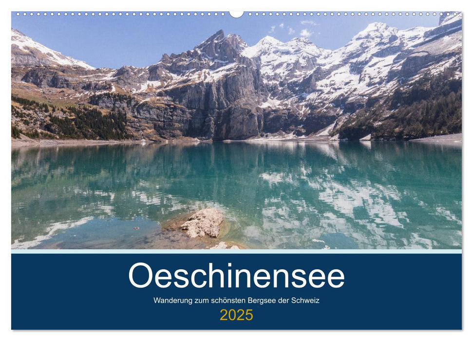 Wanderung zum Oeschinensee (CALVENDO Wandkalender 2025)