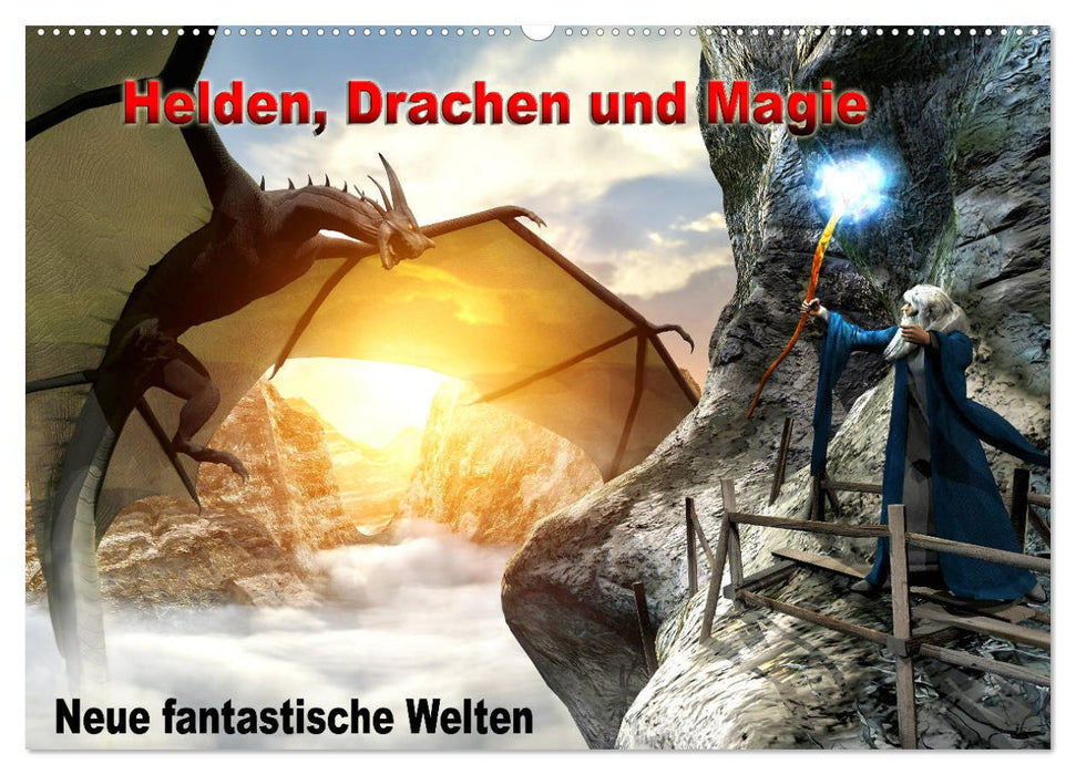 Helden, Drachen und Magie - Neue fantastische Welten (CALVENDO Wandkalender 2025)