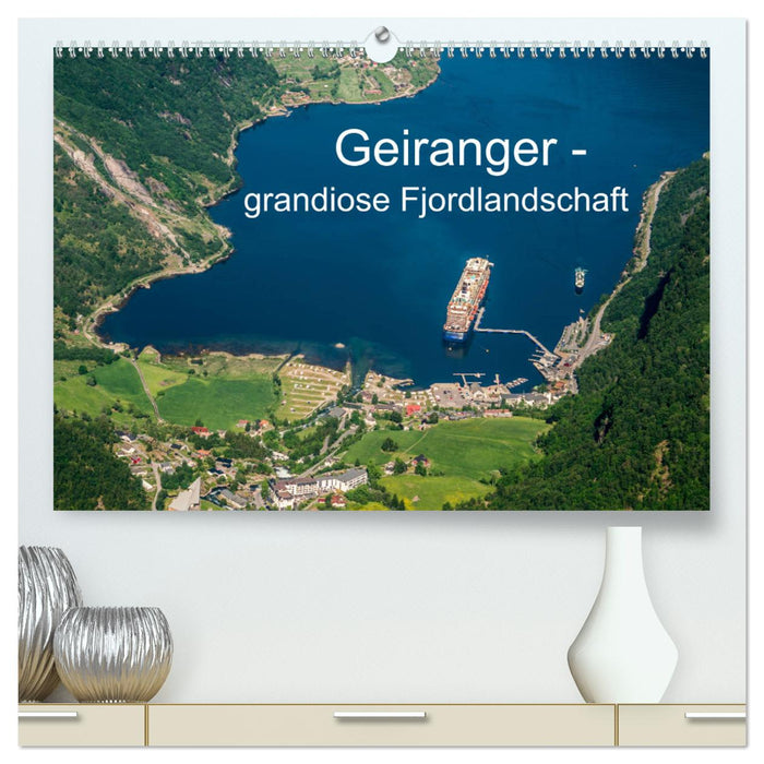 Geiranger - grandiose Fjordlandschaft (CALVENDO Premium Wandkalender 2025)