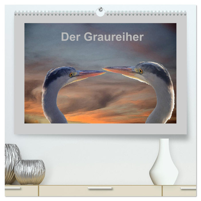 Der Graureiher (CALVENDO Premium Wandkalender 2025)