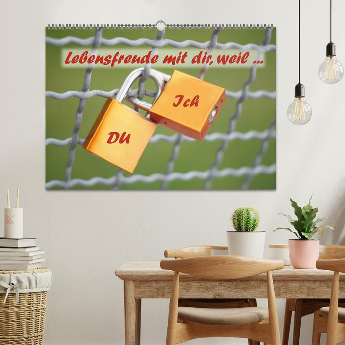 Du und Ich - Lebensfreude mit dir, weil ... (CALVENDO Wandkalender 2025)