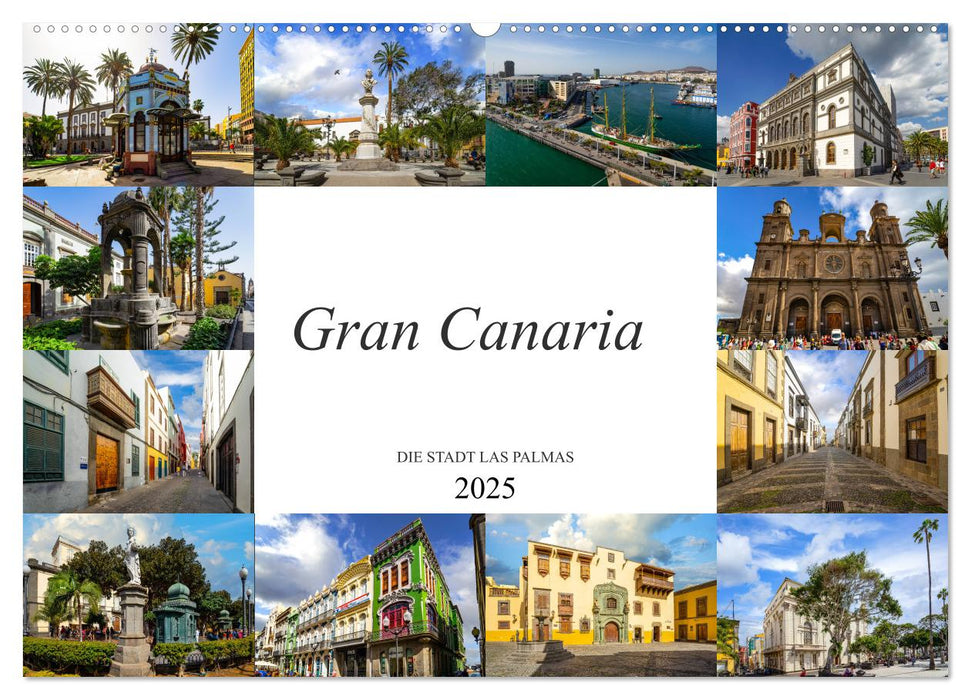 Gran Canaria Die Stadt Las Palmas (CALVENDO Wandkalender 2025)