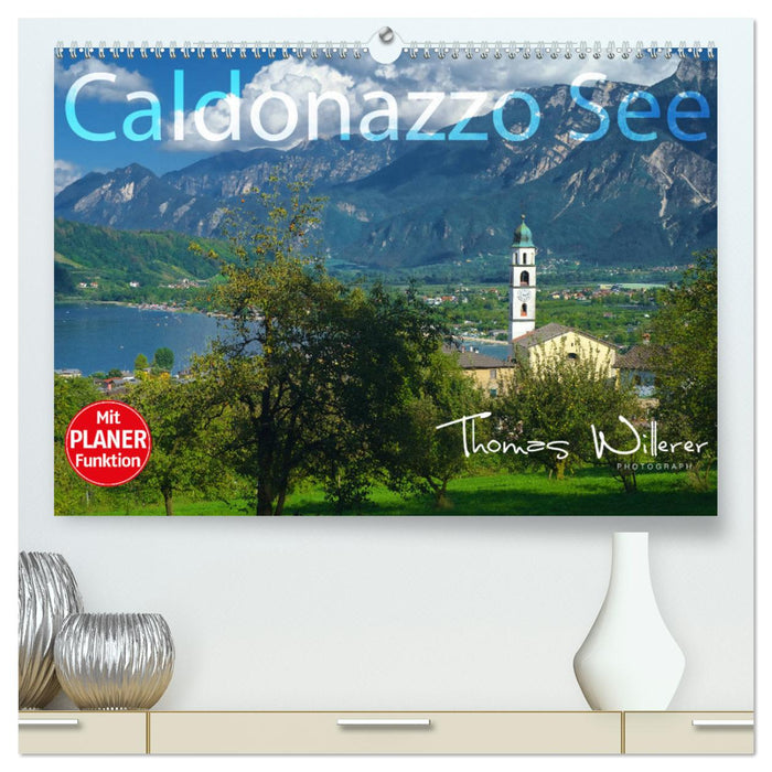 Caldonazzo See (CALVENDO Premium Wandkalender 2025)