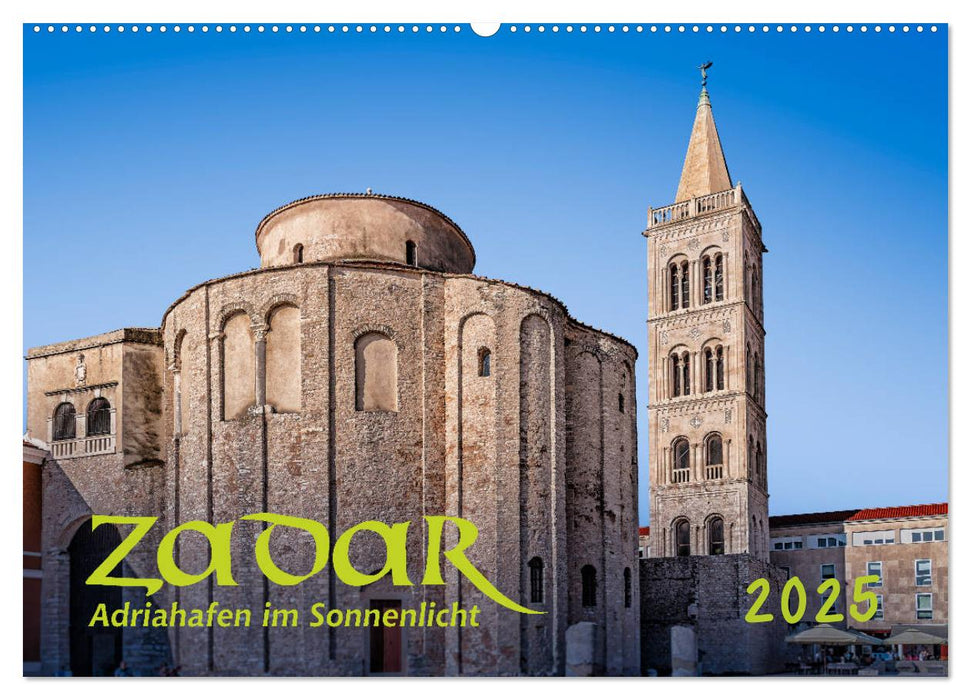 Zadar, Adriahafen im Sonnenlicht (CALVENDO Wandkalender 2025)