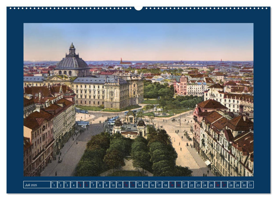 Lebendiges München von 1888 bis 1918 (CALVENDO Premium Wandkalender 2025)