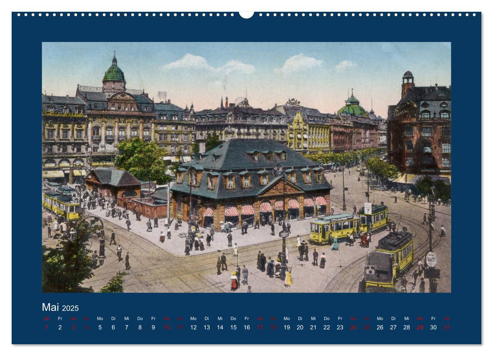 Historisches Frankfurt am Main von 1888 bis 1918 (CALVENDO Premium Wandkalender 2025)