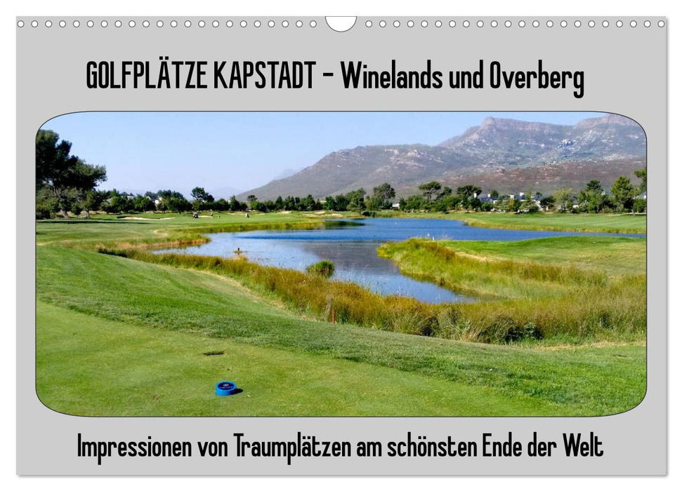 Golfplätze Kapstadt - Cape Winelands und Overberg (CALVENDO Wandkalender 2025)