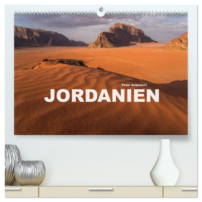 Jordanien (CALVENDO Premium Wandkalender 2025)