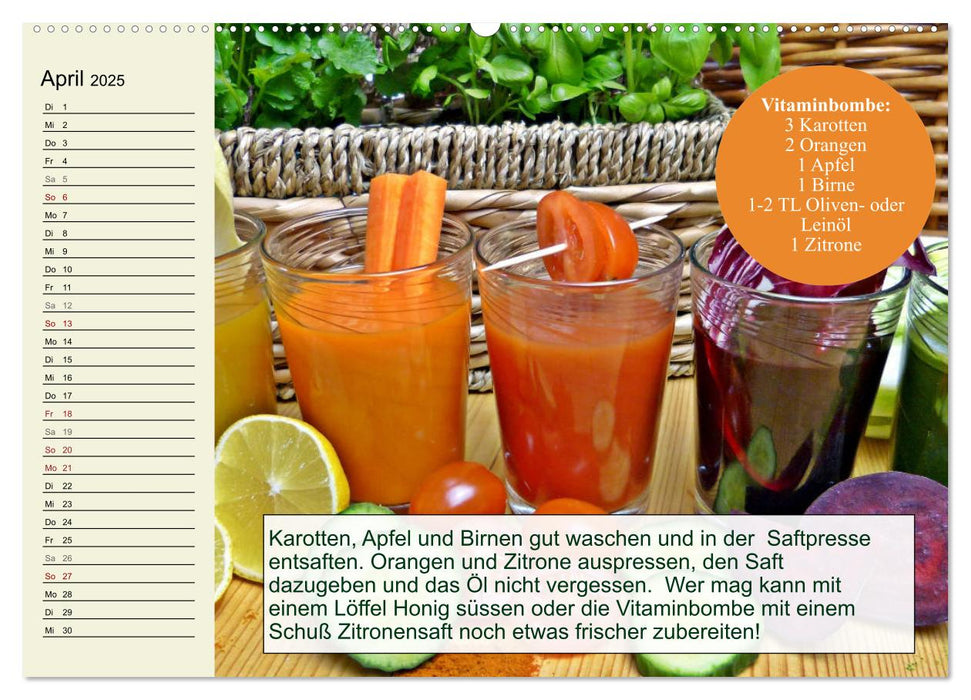 Obst- und Gemüsesäfte um gesund und vital zu bleiben! (CALVENDO Premium Wandkalender 2025)