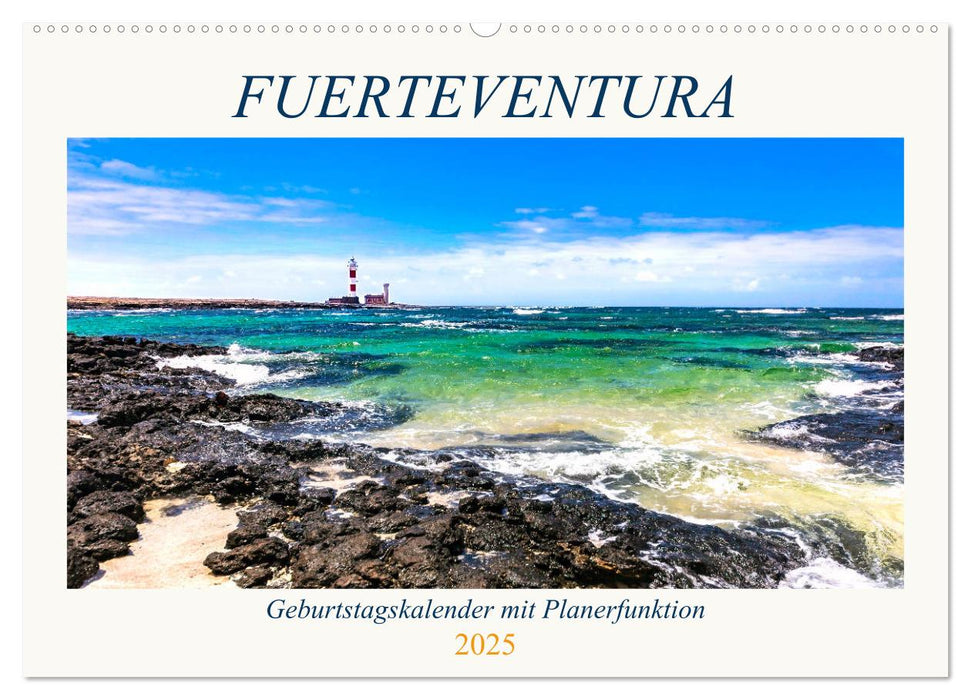 FUERTEVENTURA Geburtstagskalender mit Planerfunktion (CALVENDO Wandkalender 2025)