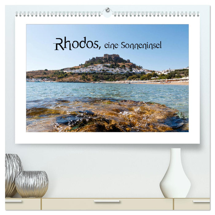 Rhodos, eine Sonneninsel (CALVENDO Premium Wandkalender 2025)