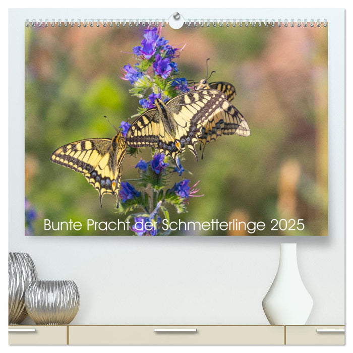 Bunte Pracht der Schmetterlinge (CALVENDO Premium Wandkalender 2025)