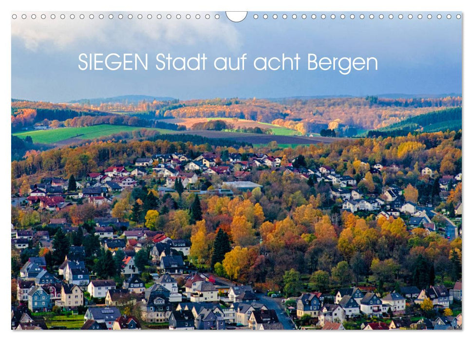 SIEGEN Stadt auf acht Bergen (CALVENDO Wandkalender 2025)