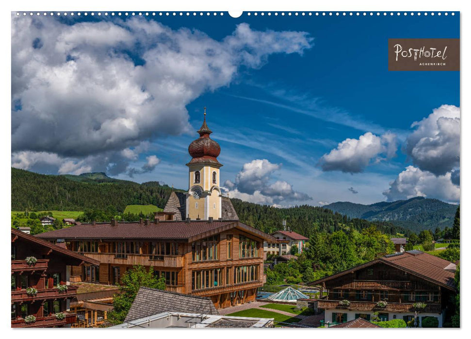 Posthotel Achenkirch - Wo die Reise beginnt (CALVENDO Premium Wandkalender 2025)