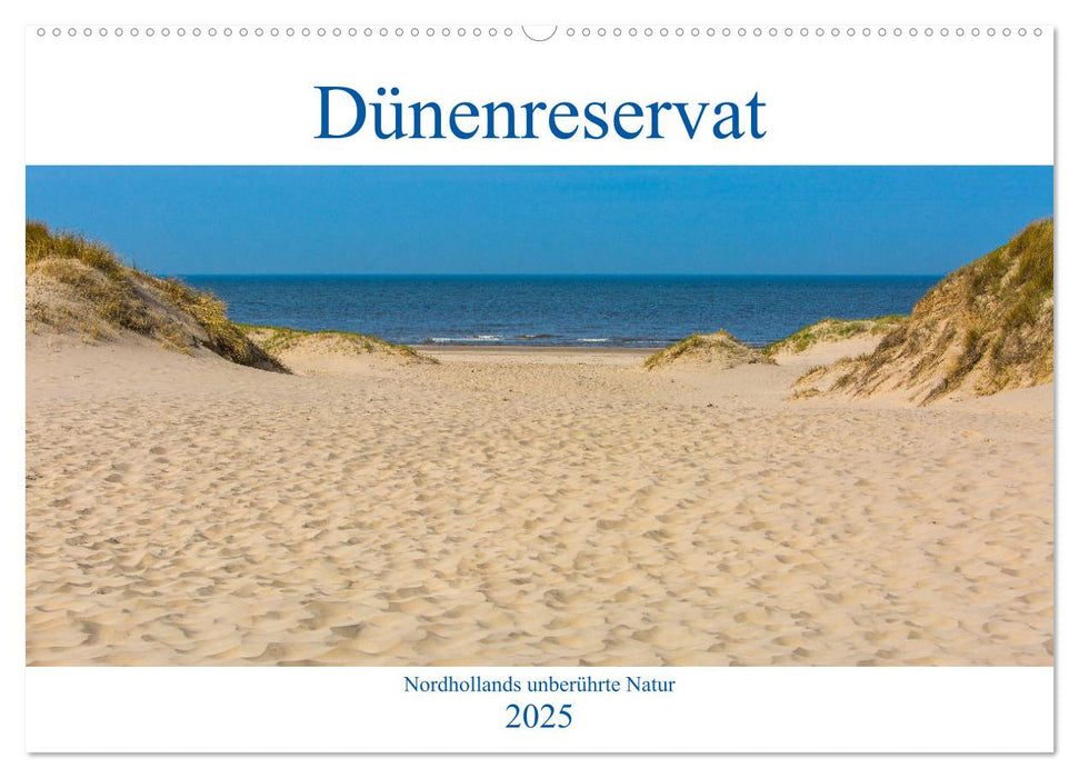 Dünenreservat - Nordhollands unberührte Natur (CALVENDO Wandkalender 2025)