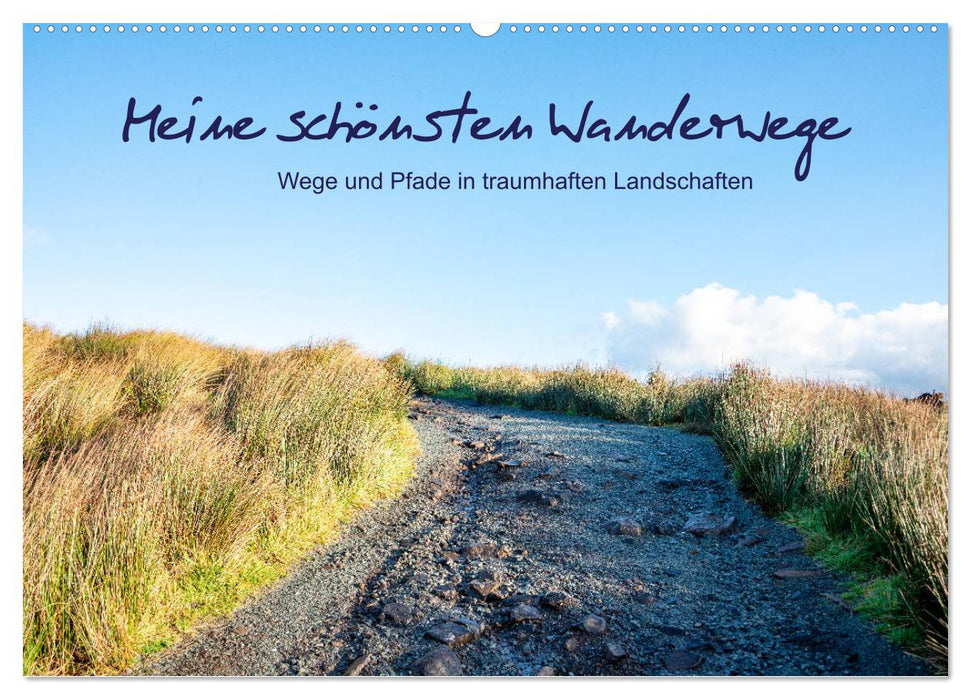 Meine schönsten Wanderwege (CALVENDO Wandkalender 2025)