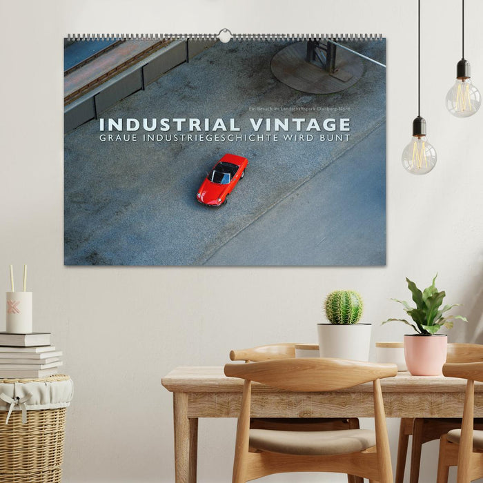 INDUSTRIAL VINTAGE - Graue Industriegeschichte wird bunt (CALVENDO Wandkalender 2025)