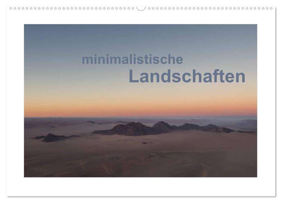 minimalistische Landschaften (CALVENDO Wandkalender 2025)