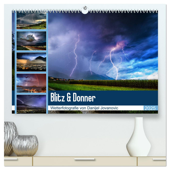 Blitz & Donner (CALVENDO Premium Wandkalender 2025)