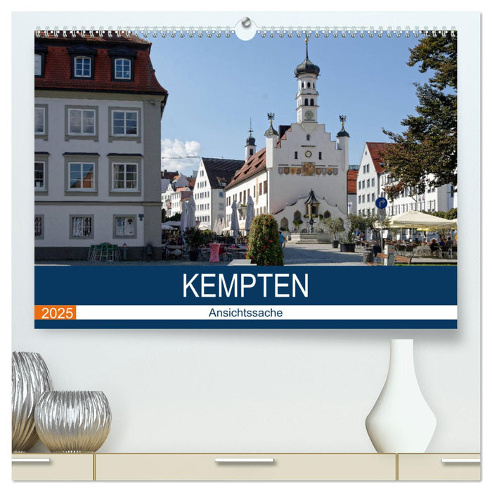 Kempten - Ansichtssache (CALVENDO Premium Wandkalender 2025)