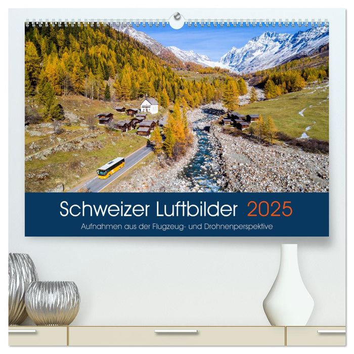 Schweizer Luftbilder (CALVENDO Premium Wandkalender 2025)