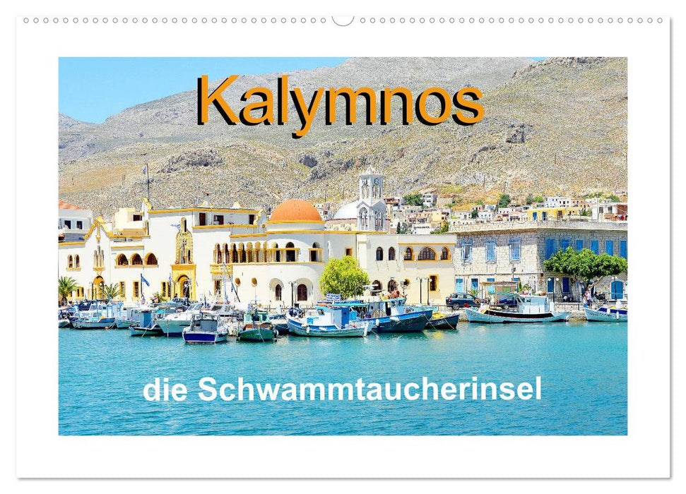 Kalymnos - die Schwammtaucherinsel (CALVENDO Wandkalender 2025)