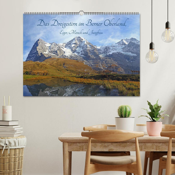 Das Dreigestirn im Berner Oberland. Eiger, Mönch und Jungfrau (CALVENDO Wandkalender 2025)