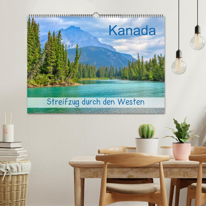 Kanada - Streifzug durch den Westen (CALVENDO Wandkalender 2025)