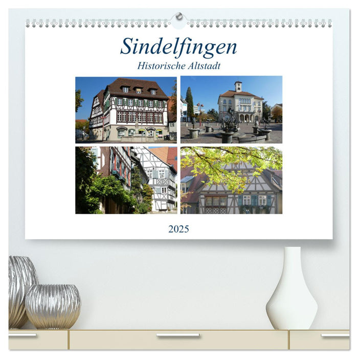 Sindelfingen - Historische Altstadt (CALVENDO Premium Wandkalender 2025)