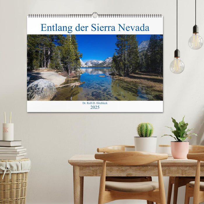 Entlang der Sierra Nevada (CALVENDO Wandkalender 2025)