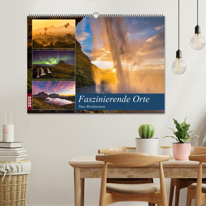 Faszinierende Orte (CALVENDO Wandkalender 2025)