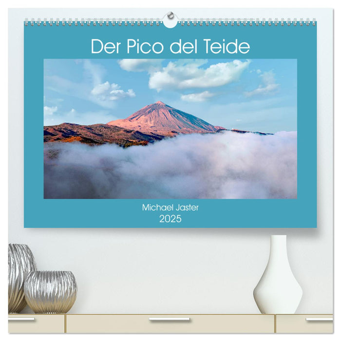 Der Pico del Teide - Michael Jaster (CALVENDO Premium Wandkalender 2025)