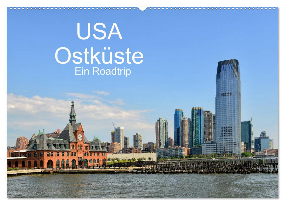 USA Ostküste Ein Road Trip (CALVENDO Wandkalender 2025)