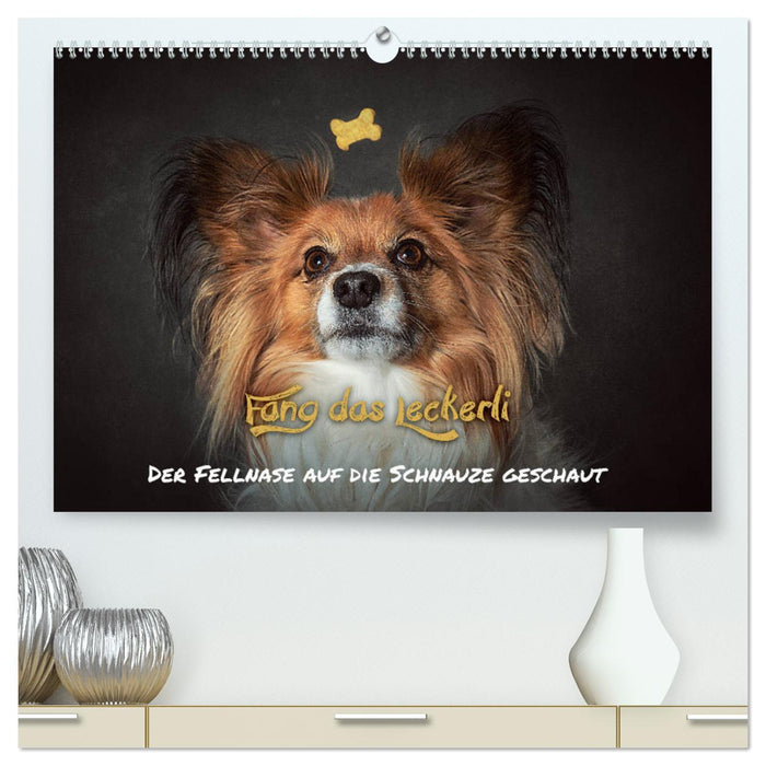 Fang das Leckerli! (CALVENDO Premium Wandkalender 2025)