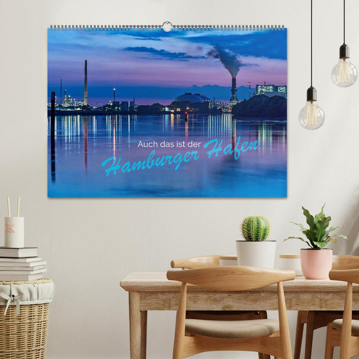 Auch das ist der Hamburger Hafen (CALVENDO Wandkalender 2025)