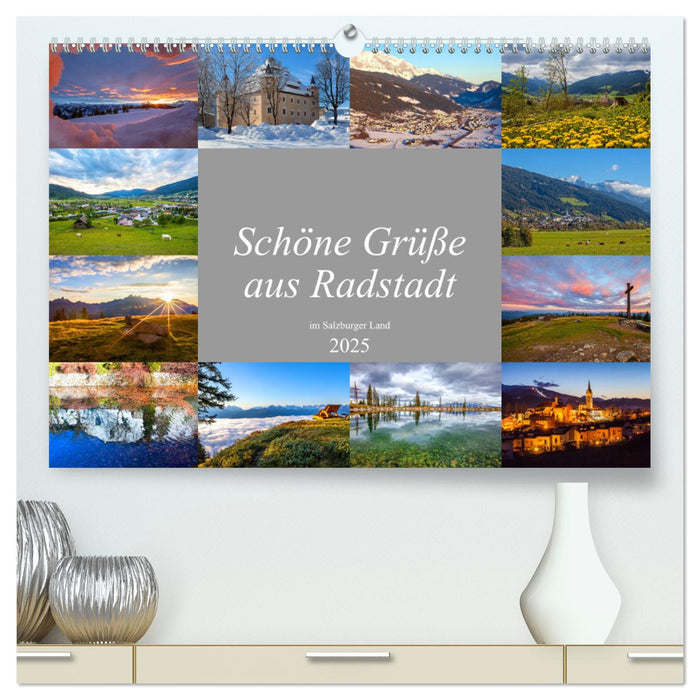 Schöne Grüße aus Radstadt (CALVENDO Premium Wandkalender 2025)