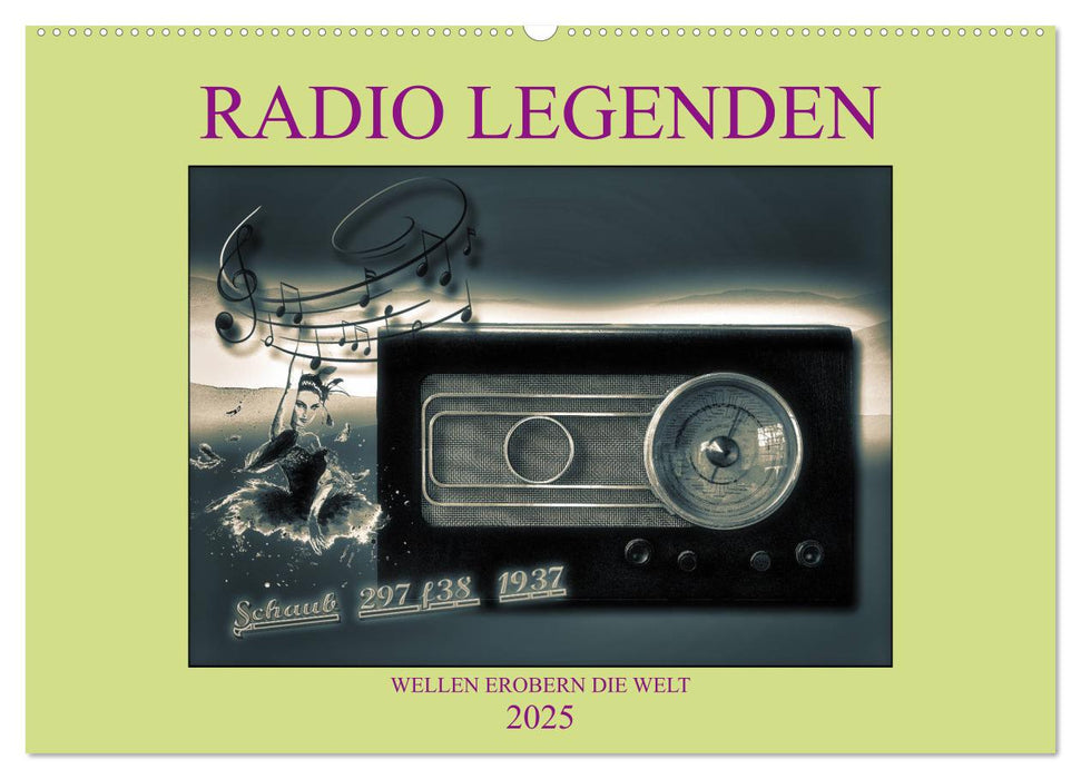 RADIO LEGENDEN (CALVENDO Wandkalender 2025)