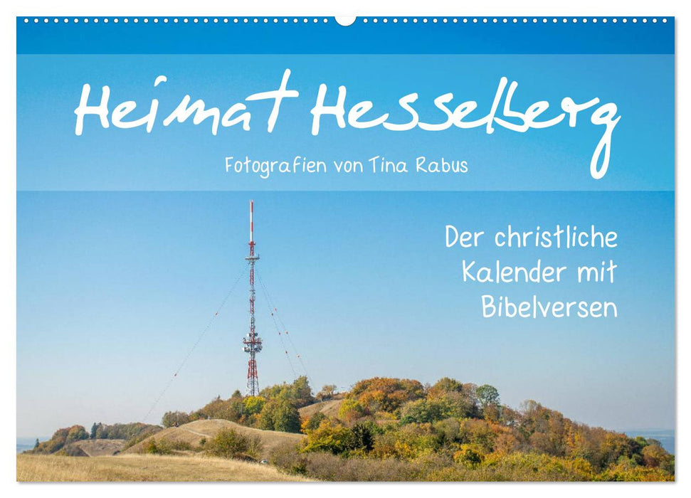 Heimat Hesselberg (CALVENDO Wandkalender 2025)