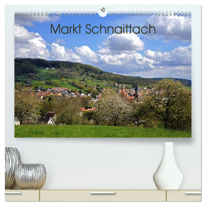 Markt Schnaittach (CALVENDO Premium Wandkalender 2025)