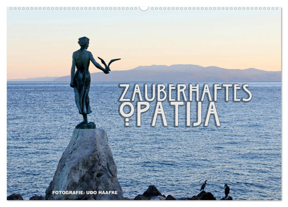 Zauberhaftes Opatija (CALVENDO Wandkalender 2025)