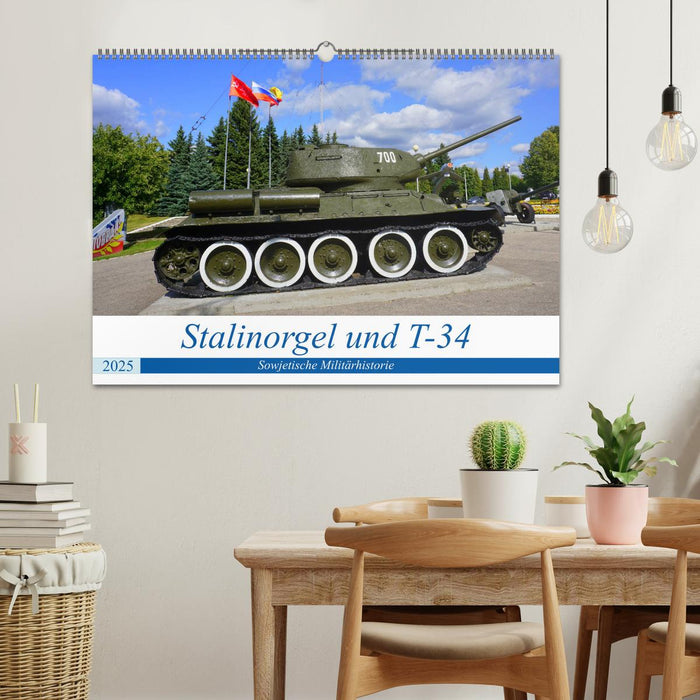 Stalinorgel und T-34 - Sowjetische Militärhistorie (CALVENDO Wandkalender 2025)