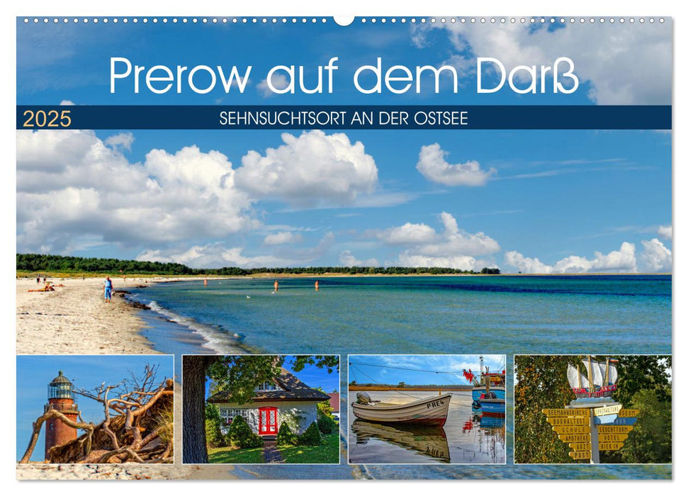 Prerow auf dem Darß - Sehnsuchtsort an der Ostsee (CALVENDO Wandkalender 2025)