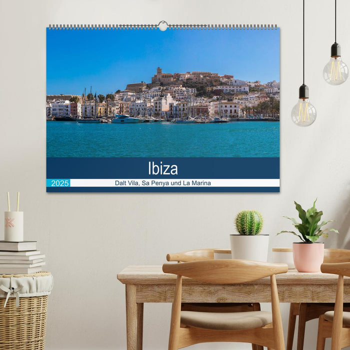 Ibiza Dalt Vila, Sa Penya und La Marina (CALVENDO Wandkalender 2025)