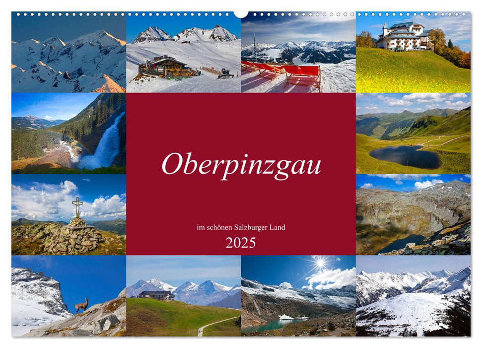 Oberpinzgau (CALVENDO Wandkalender 2025)