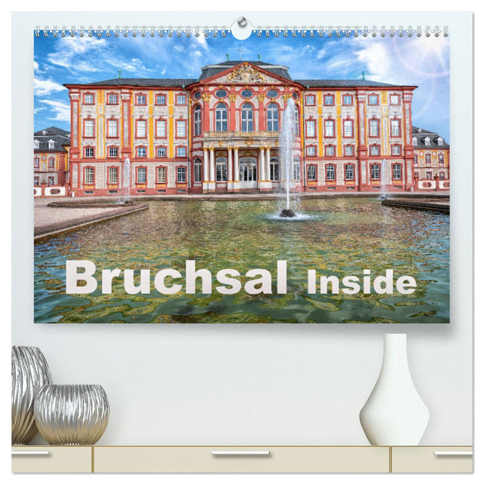 Bruchsal Inside (CALVENDO Premium Wandkalender 2025)