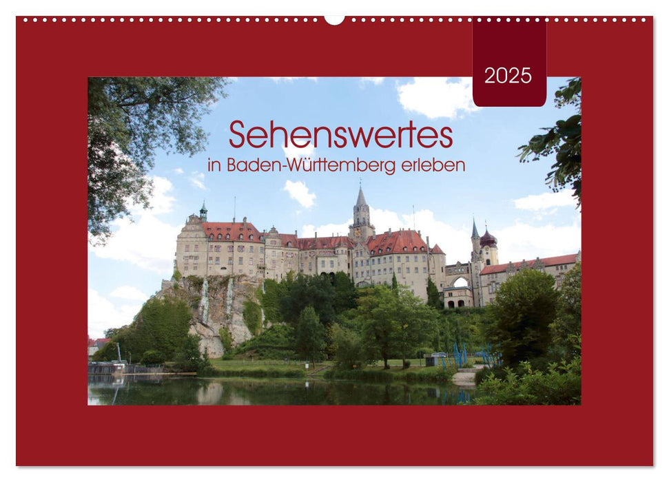 Sehenswertes in Baden-Württemberg erleben (CALVENDO Wandkalender 2025)